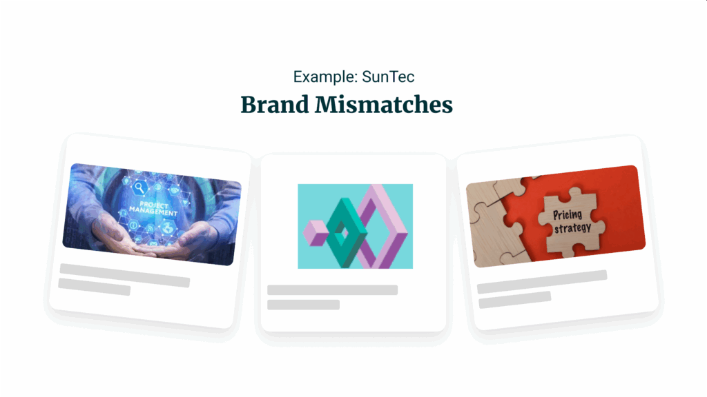 Examples of brand mismatch with three different visuals: a tech-related image, an abstract design, and a jigsaw puzzle.